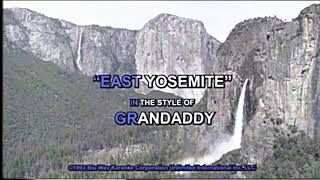 Grandaddy - &quot;East Yosemite&quot; (Lyric Video)