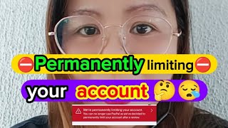 Permanently limiting your paypal account😪🤔   