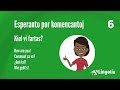 Sprachkurs Esperanto Lektion 6