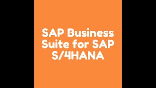 SAP Business Suite for SAP S/4HANA