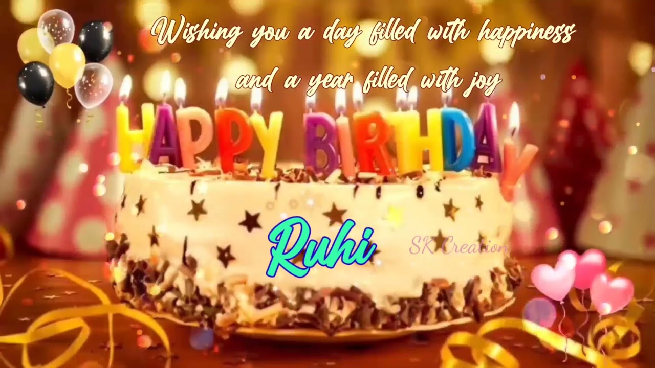 Happy Birthday Ruhi YouTube Happy Birthday Ruhi YouTube