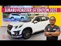 SUBARU FORESTER GT EDITION 2023 - MAKIN CEMERLANG DENGAN EYESIGHT 4.0