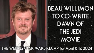 Beau Willimon to Co-Write Dawn of the Jedi Film - The Weekly Star Wars Recap for April 8th, 2024 by Star Wars Review 20 views 1 month ago 6 minutes, 48 seconds