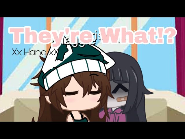 Well This Is Awkaward | Gacha Skit | Xx Hana xX