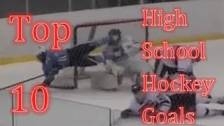 Top 10 High School Hockey Goals
