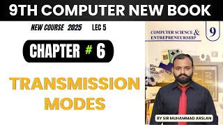 Transmission Modes | Data Communication | chapter 6 |  9th class Computer