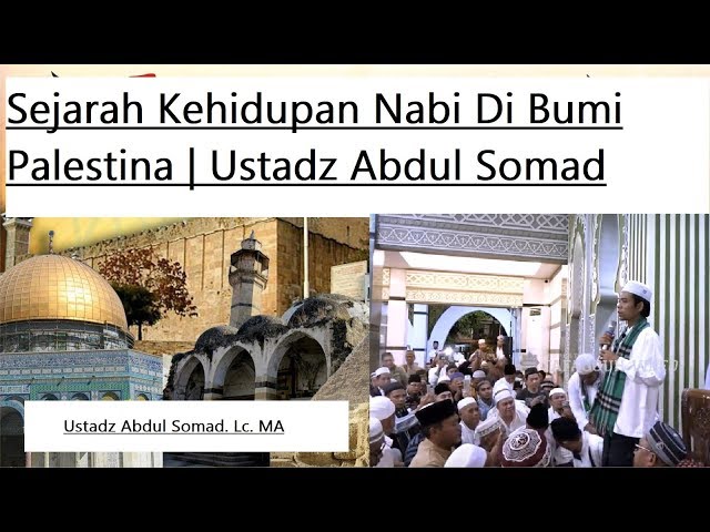 Sejarah Hidup Para Nabi Di Bumi Palestina | Ustadz Abdul Somad class=