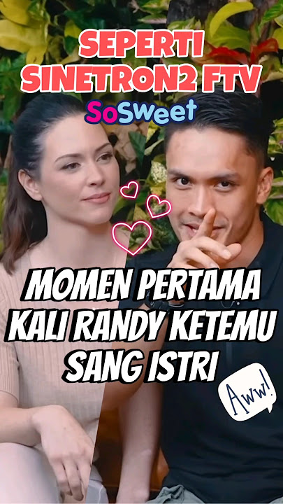 Momen Pertama Kali Randy Pangalila Bertemu Sang Istri, Udah Kayak Film FTV Aja⁉️ #fyp #podcast