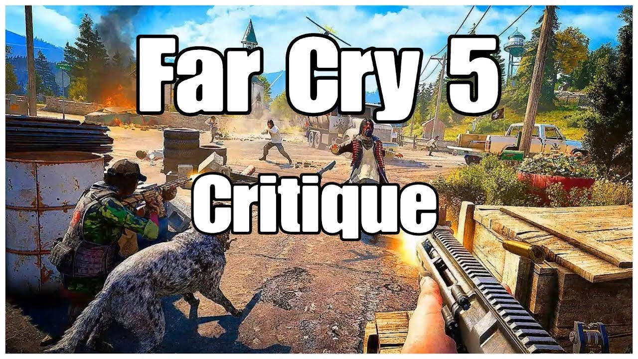 Radio Critique Far Cry 5 Le meilleur opus de la
