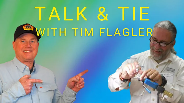 Talk & Tie-Fly Tying Q & A with Tim Flagler