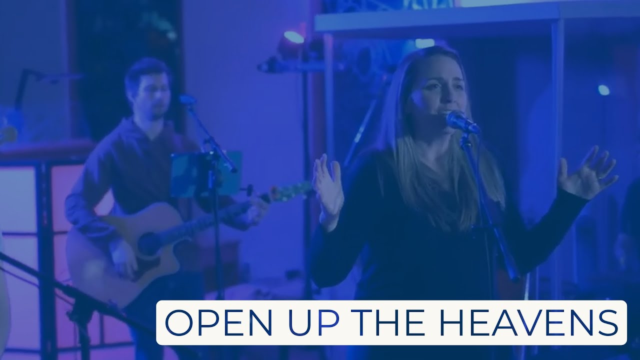 Open Up The Heavens - SBP Worship - YouTube