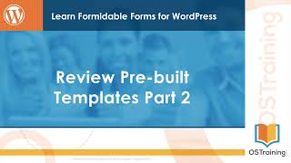 Famous 11 Learn Formidable Forms - Review Pre-built Templates: Part 2 Wealth
