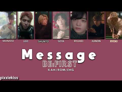 BE:FIRST - Message  [Color Coded Lyrics Kan/Rom/Eng]