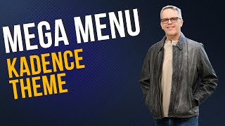 Kadence Theme Tutorial: How to Build a Mega Menu