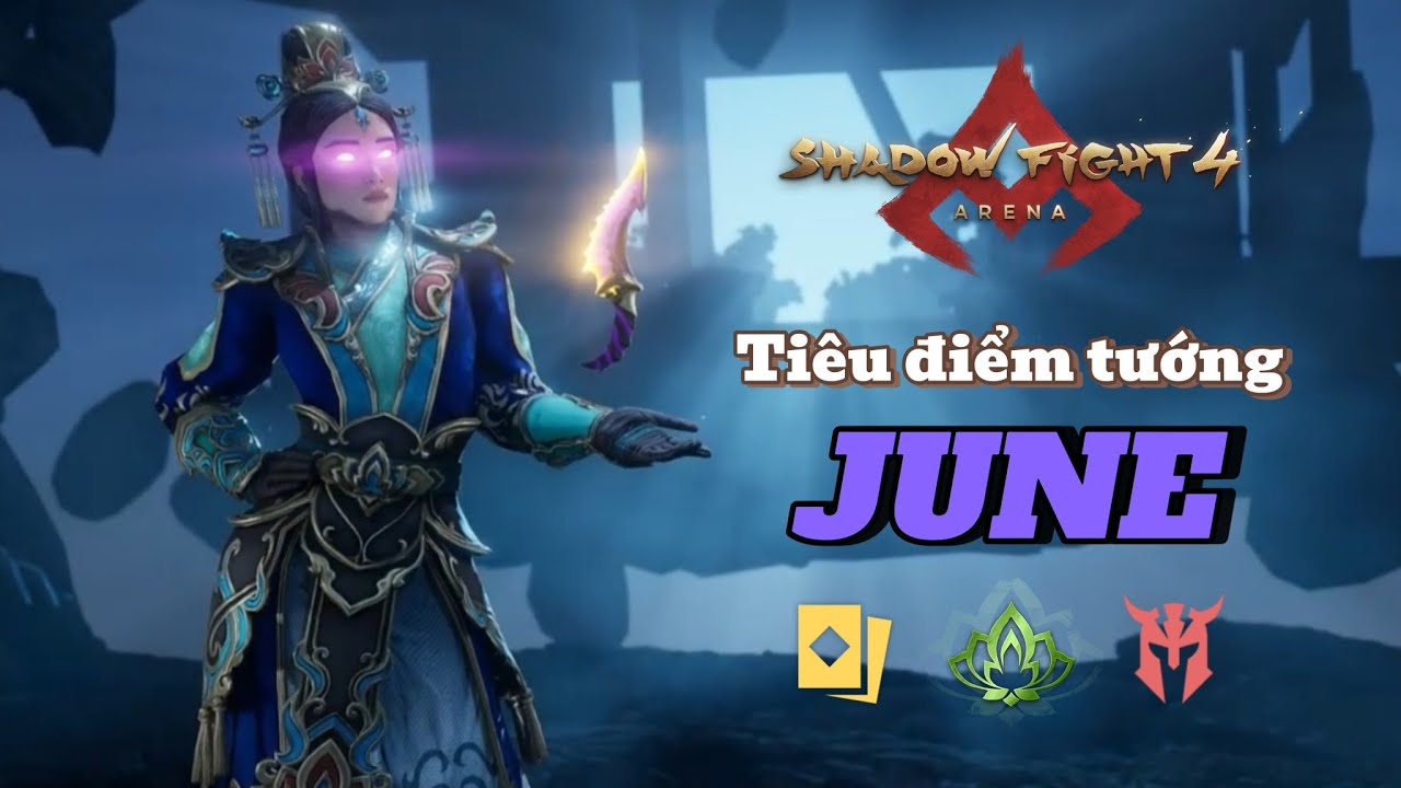 Những điều cần biết về June trong Shadow Fight 4 Arena