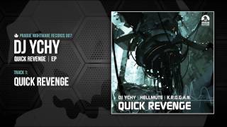 Dj Ychy - Quick Revenge Guide