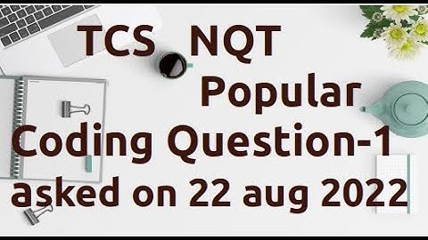 TCS NQT Advance Coding Question + Code in Java Python C++ | TCS NQT  Preparation 2023 [AC-14]