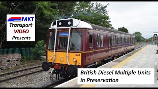 British Diesel Multiple Units in Preservation