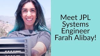 Meet JPL's  Systems Engineer Farah Alibay!