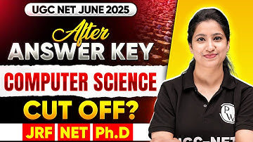 UGC NET Computer Science Cut Off 2025 | UGC NET Computer Science After Answer Expected Cut Off 2025