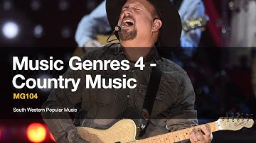 LESSON 16 - (MG104) Music Genres 4 - Country Music