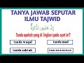 TANYA JAWAB SEPUTAR ILMU TAJWID @belajartajwidpemula6826