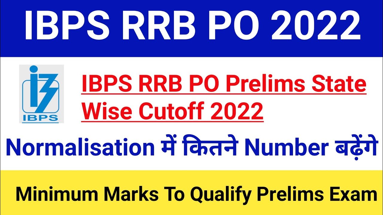 IBPS RRB PO Prelims State Wise Expected Cutoff 2022|IBPS RRB PO Prelims Result Date 2022|