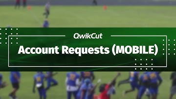 Account Request Location (MOBILE) | QwikCut