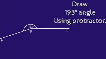 How to draw 193 degree angle using protractor. shsirclasses.