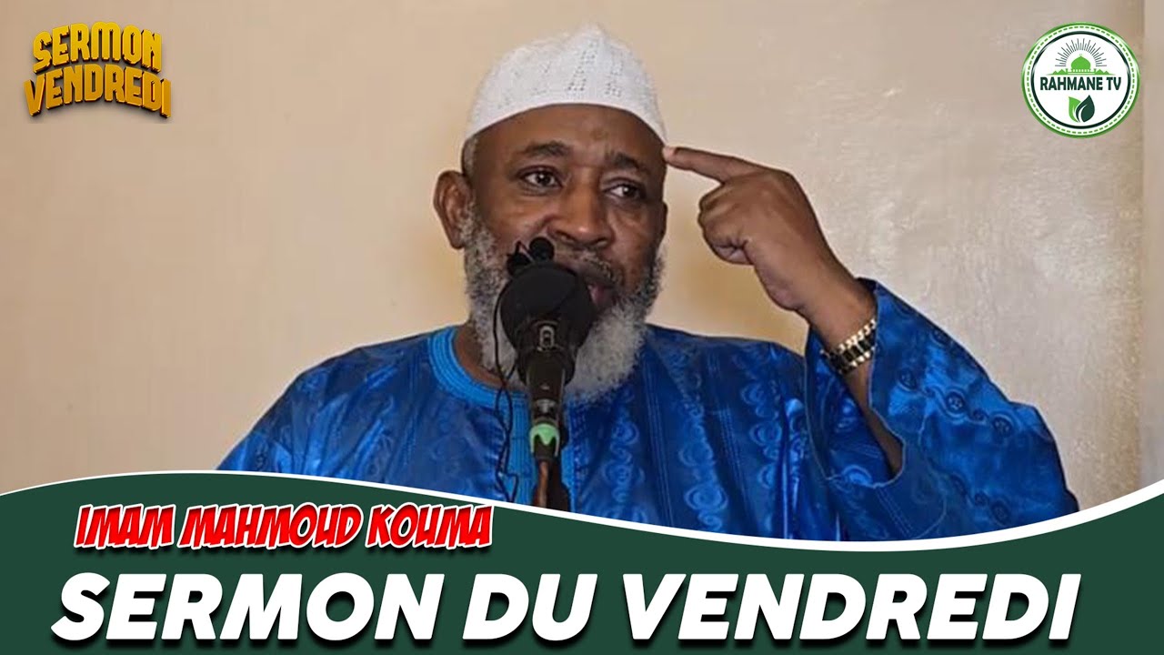 IMAM MAHMOUD KOUMA : SERMON DU VENDREDI /￼ LA FORNICATION ÉTANT MARIÉS ￼