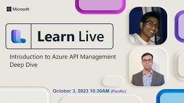 Learn Live - Introduction to Azure API Management deep dive