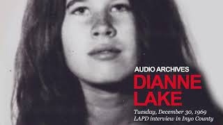Dianne Lake, December 30, 1969 LAPD interview