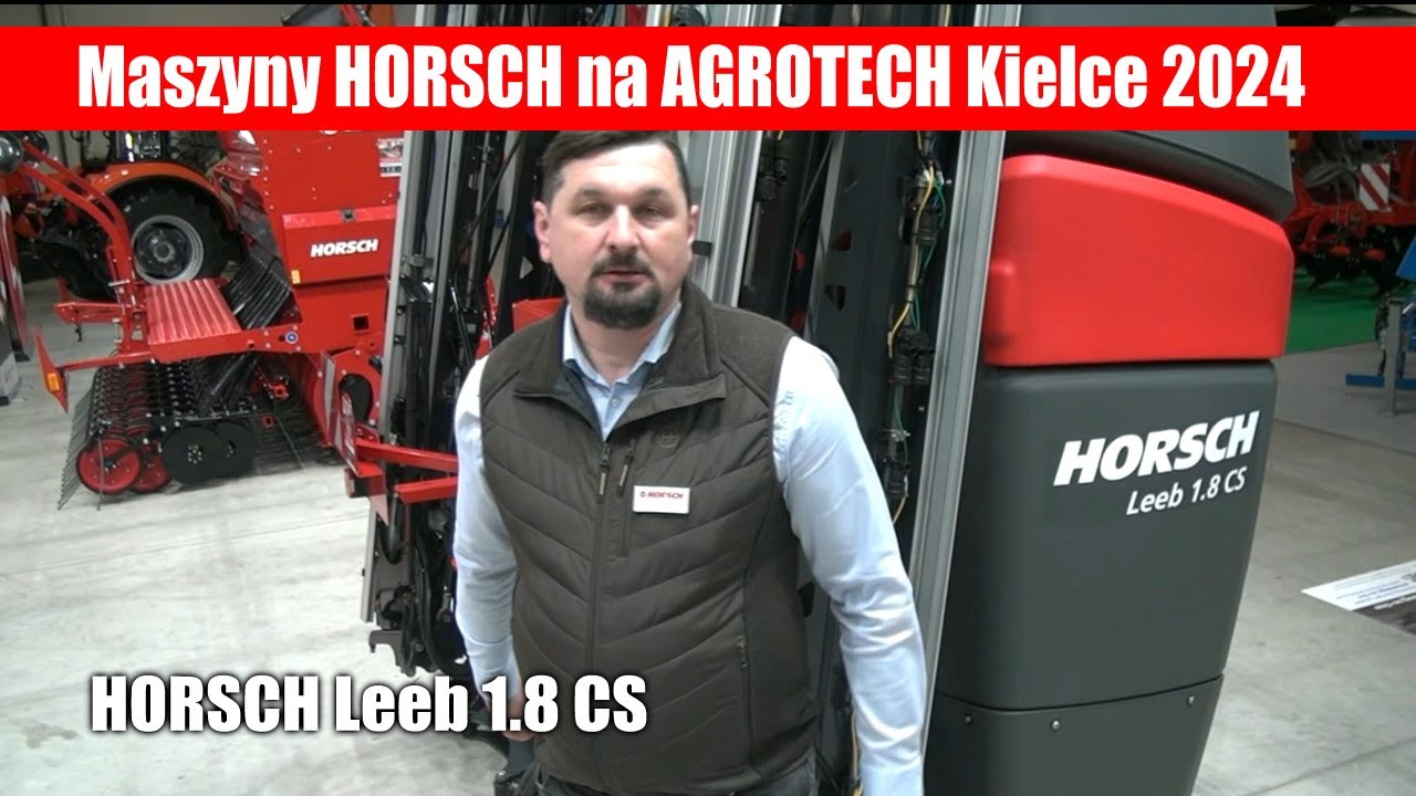 maxresdefault HORSCH Leeb 1.8 CS na targach AGROTECH Kielce 2024