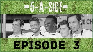 5ASIDE: EPISODE 3 "STAR VERSUS INTER" [FOOTBALL COMEDY DRAMA]