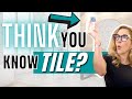 YOU DON&#39;T KNOW TILE (Most pros don&#39;t know this stuff!)