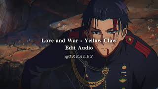 Love and War | Edit Audio (Credit if use)