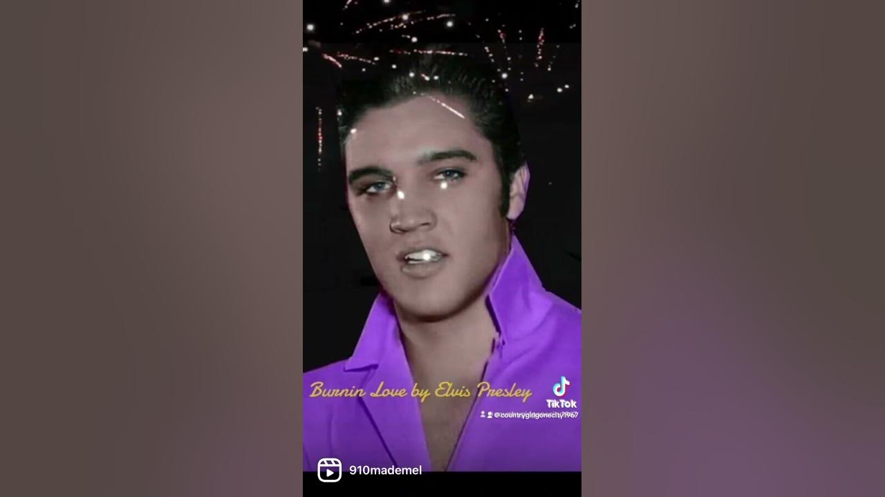 Burning love by Elvis Presley Burning love by Elvis Presley