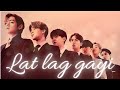 ||BTS Lat Lag Gayi Hindi Song mix||