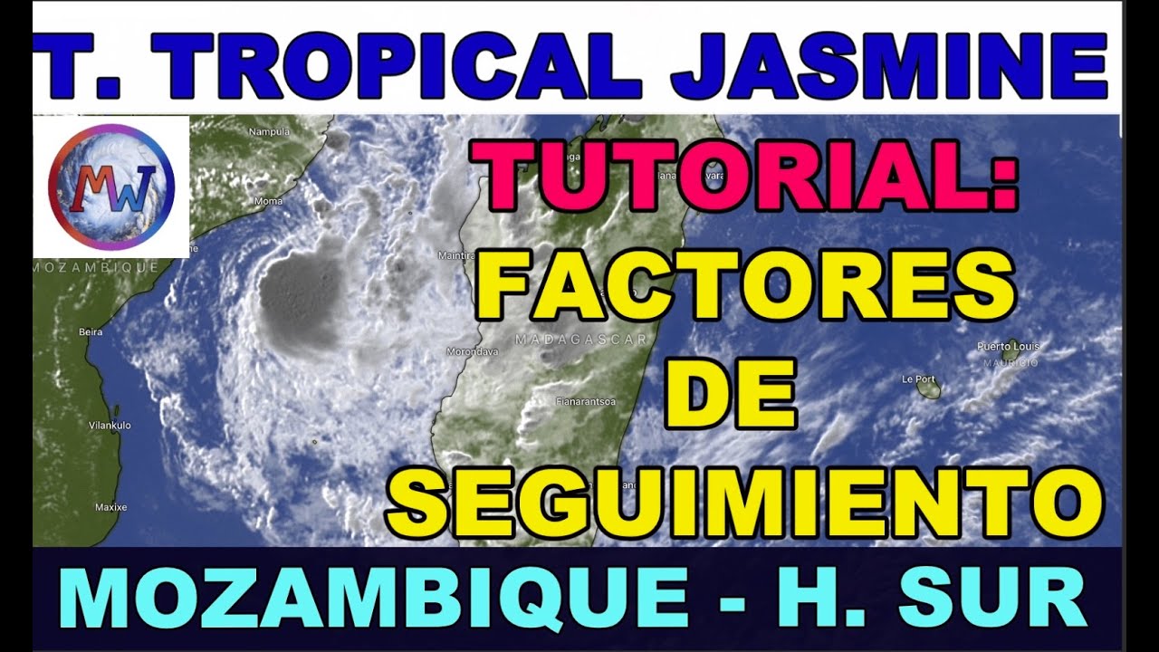 T. TROPICAL JASMINE. Factores de seguimiento T. HURACANES 2022