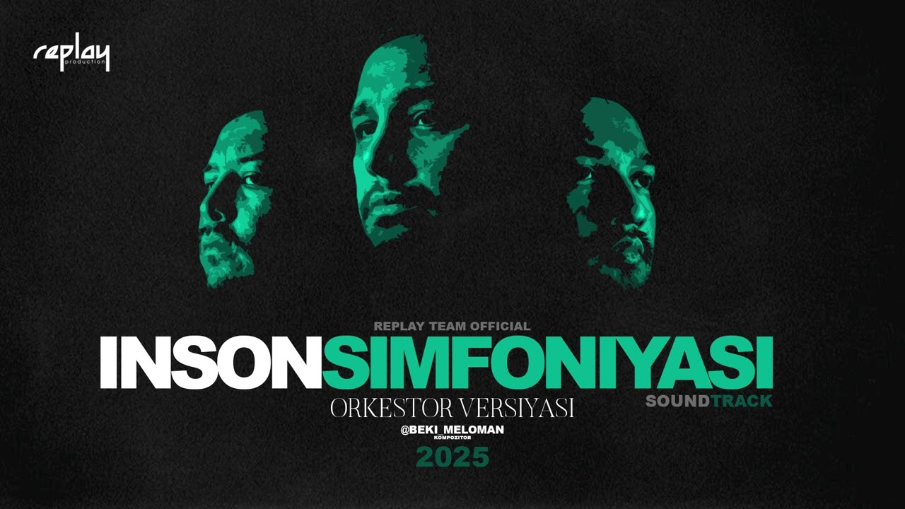 Replay Team - Inson simfoniyasi (soundtrack | orchestral version)