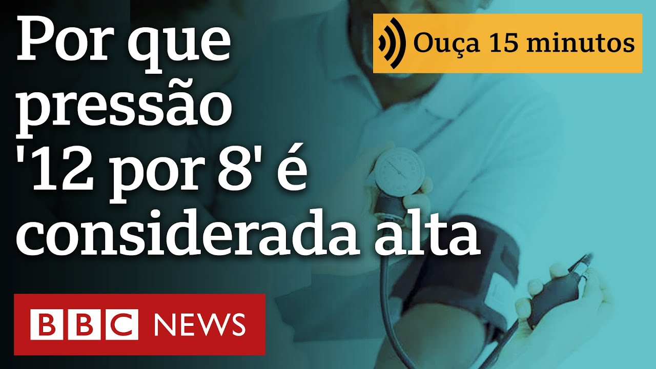 Hipertensão: por que pressão '12 por 8' passou a ser considerada alta por médicos