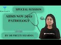AIIMS Exam | Pathology | AIIMS Nov 2019 Pathology Dr Preeti Sharma