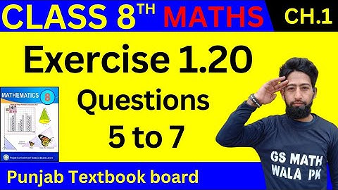 Class 8 Math Chapter 1 Exercise 1.20 Q.5 to 7 | class 8 math exercise 1.20 | 8 class math ex 1.20