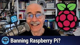 Banning Raspberry Pi?