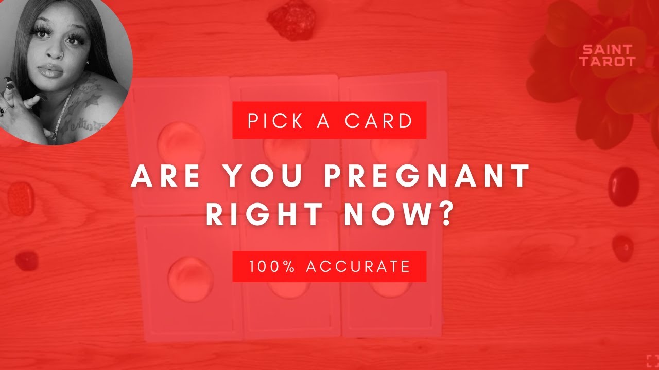 Are You Pregnant Right Now? 😁😌 100 Accurate (Pick a Card Pregnancy