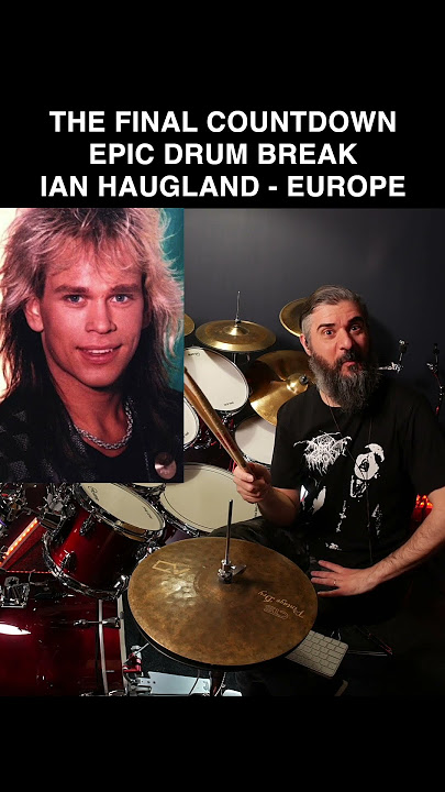 HOW TO PLAY THE EPIC DRUM BREAK OF “THE FINAL COUNTDAOWN”, of EUROPE. IAN HAUGLAND