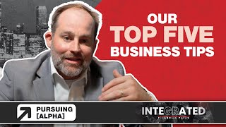 5 Simple Tips for Running Your Business - The Integrated Financial Plan Episode One