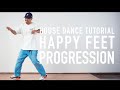 House Dance Tutorial - Happy Feet Progression