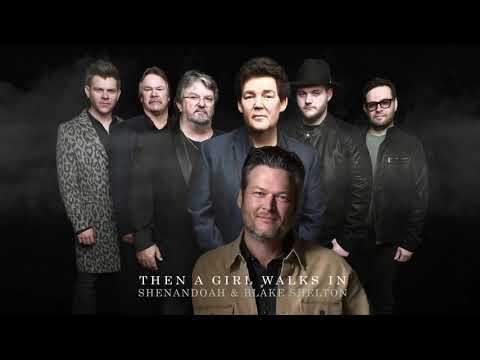 Shenandoah & Blake Shelton - Then A Girl Walks In (Audio Only)