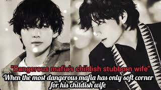 When the most dangerous mafia has only soft corner for his childish wife. Taehyung ff oneshot. #kth screenshot 2
